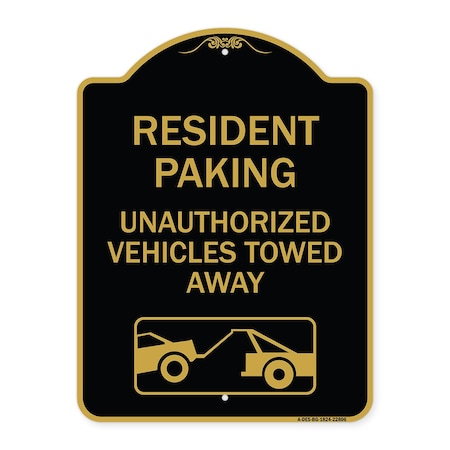 Signmission Tow Away Resident Parking Unauthorized Vehicles Towed Away With Car Tow Graphic, A-DES-BG-1824-22806 A-DES-BG-1824-22806